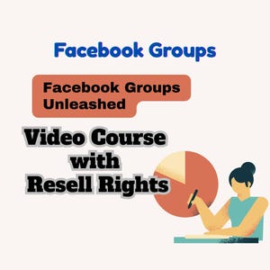 Puede incluir: Imagen con el texto "Facebook Groups" en azul, y "Facebook Groups Unleashed" en un rect&aacute;ngulo rojo. Debajo est&aacute; "Video Course with Resell Rights". Un gr&aacute;fico de una persona dibujando en un gr&aacute;fico circular.