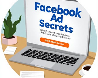Könnte beinhalten: Illustration eines Laptops mit der Aufschrift "Facebook Ad Secrets" in blauer Schrift. Der Bildschirm zeigt auch "Get Instant Access" auf einer orangefarbenen Schaltfläche. Eine kleine Topfpflanze und eine Kaffeetasse stehen auf dem Schreibtisch.