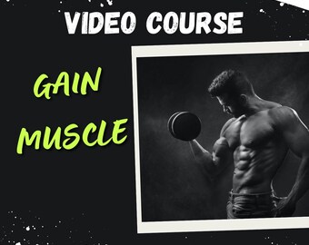 Gain Muscle – Video Course with Resell Rights | Build Strength, Size & Power the Smart Way