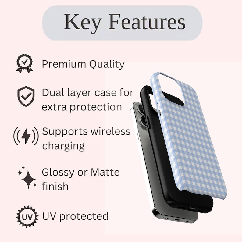May include: A stack of three phone cases. The top case has a light blue and white gingham pattern. The middle case is black, and the bottom case is silver. The image also includes text that says "Key Features".