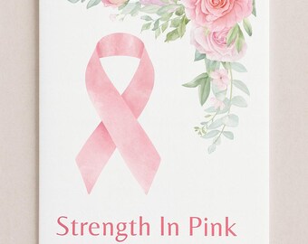 Strength in Pink Greeting Card | Breast Cancer Awareness Support Card | Encouragement & Hope Card | Printable Card