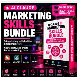 Puede incluir: Una caja de producto digital etiquetada como AI Claude Marketing Skills Bundle, que incluye 50 habilidades expertas y 50 plantillas listas para usar. El diseño presenta texto en rosa y blanco, un icono central de cerebro con AI e iconos para estrategia, social, ads, SEO, email, video y clientes.