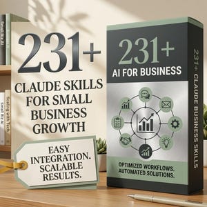 Könnte beinhalten: Eine rechteckige Box mit der Aufschrift 231+ AI FOR BUSINESS und einem kreisförmigen Diagramm mit Symbolen, daneben ein Schild mit 231+ CLAUDE SKILLS FOR SMALL BUSINESS GROWTH und ein Etikett mit EASY INTEGRATION. SCALABLE RESULTS. OPTIMIZED WORKFLOWS. AUTOMATED SOLUTIONS.