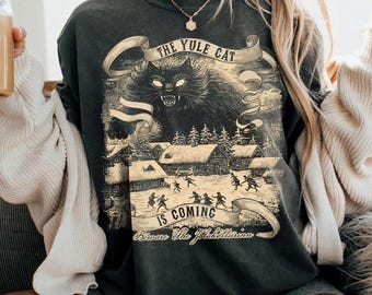 Vintage Retro The Yule Cat Is Coming Sweatshirt T-shirt, Gothic Christmas, Celand Folklore, Pagan Winter Solstice shirt Gift