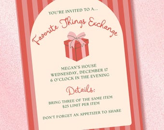 May include: A festive invitation card with a red and pink color scheme. The card features the text "Favorite Things Exchange" and event details. The design includes a gift box illustration and vertical stripes.