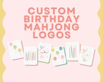 Custom Birthday Mahjong Graphics | Made-To-Order | We Design, You Print and Send!