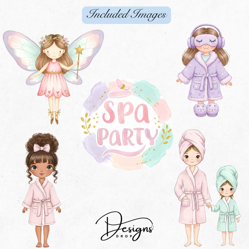 May include: Watercolor illustrations of spa-themed characters, including a fairy with wings, girls in robes, and the text "Spa Party." The images feature soft pastel colors and a whimsical design.
