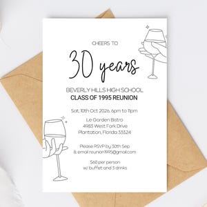 May include: Black and white invitation for a 30 year high school reunion. The invitation includes the text "Cheers to 30 years", "Beverly Hills High School Class of 1995 Reunion", "Sat, 10th Oct 2026, 6pm to 11pm", "Le Garden Bistro", "4983 West Fork Drive", "Plantation, Florida 33324", "Please RSVP by 30th Sep & email reunion1995@gmail.com", "$60 per person w/ buffet and 3 drinks".
