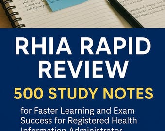 AHIMA RHIA Rapid Review: 500 Study Notes for Faster Learning and Exam Success