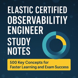 Puede incluir: Portada de libro con el título "ELASTIC CERTIFIED OBSERVABILITIY ENGINEER STUDY NOTES". La portada presenta un gráfico circular turquesa y amarillo y una pancarta amarilla con el texto "500 Key Concepts for Faster Learning and Exam Success". El nombre del autor, ANDY FISCHER, está en la parte inferior.