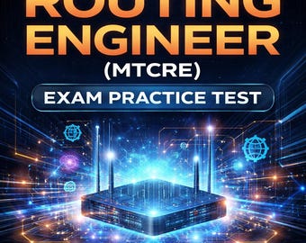 MikroTik Certified Routing Engineer (MTCRE): 500 Practice Questions with Detailed Explanations