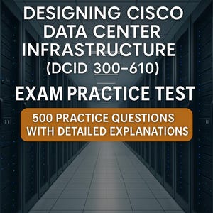 May include: Book cover titled "Designing Cisco Data Center Infrastructure (DCID 300-610) Exam Practice Test." The cover features a data center hallway and text: "500 Practice Questions with Detailed Explanations" by Bradley Copeland.