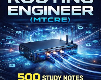 MikroTik Certified Routing Engineer (MTCRE): 500 Study Notes for Faster Learning