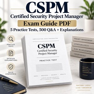 Può includere: Una guida all'esame in formato PDF CSPM Certified Security Project Manager bianca con 5 test pratici e 500 domande e risposte. La copertina presenta il titolo, linee per i test pratici e il testo People, Processes, Security, Results, Leading Secure.