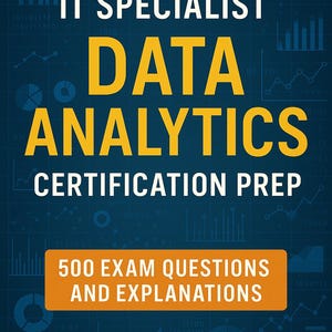 IT-Spezialist: Datenanalytik-Zertifizierungsvorbereitung - 500 Prüfungsfragen und Erklärungen