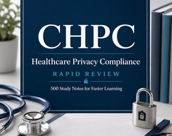 CHPC Healthcare Privacy Compliance Rapid Review PDF | 500 HIPAA Study Notes & Exam Prep