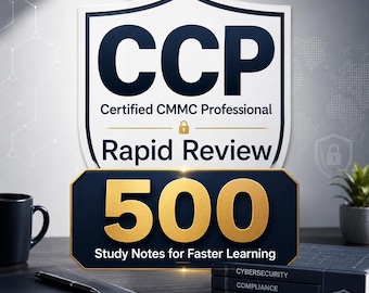 CCP Certified CMMC Professional Rapid Review PDF | 500 Study Notes for Faster Exam Prep