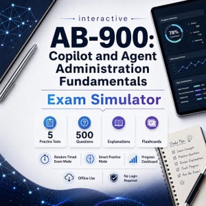 AB-900: Copilot and Agent Administration Fundamentals Exam Simulator HTML | 500 Q&A Flashcards