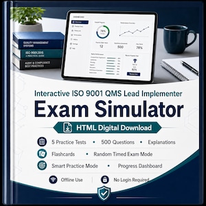 ISO 9001 QMS Lead Implementer Exam Simulator HTML | 500 Q&A and Flashcards