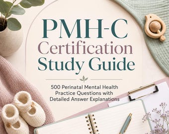 PMH-C Certification Study Guide PDF | 500 Perinatal Mental Health Practice Questions
