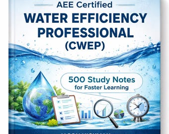 Water Efficiency Study Guide & Notes (500 Key Concepts PDF, Energy and Sustainability Exam Prep)