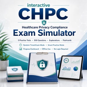 May include: A digital study tool titled Interactive CHPC Healthcare Privacy Compliance Exam Simulator, featuring a stack of flashcards, a clipboard with a shield icon, and a tablet displaying data charts, graphs, and a progress dashboard.