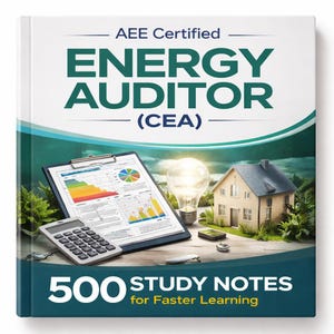 May include: A book cover with the title "AEE Certified Energy Auditor (CEA)". The cover features a clipboard with charts, a calculator, a lightbulb, and a model house. The text "500 Study Notes for Faster Learning" is also displayed.
