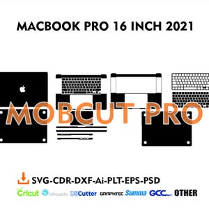 May include: A black and white digital illustration of a MacBook Pro 16 inch 2021 laptop with the text "MOBCUT PRO" in orange. The image includes various cut files for the laptop, including the keyboard, trackpad, and top case.