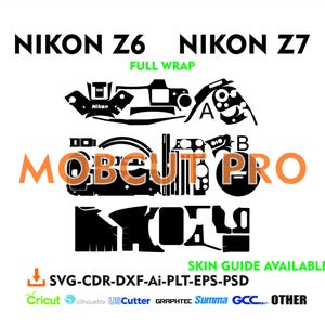 May include: Black and white digital camera skin template design for Nikon Z6 and Z7 cameras. The design includes the text "MOBCUT PRO" and the words "FULL WRAP" and "SKIN GUIDE AVAILABLE". The design is available in SVG, CDR, DXF, AI, PLT, EPS, and PSD formats. The design is compatible with Cricut, Silhouette, US Cutter, Graphtec, Summa, GCC, and other cutting machines.