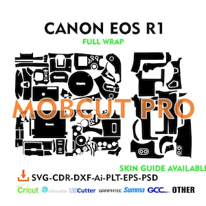 Könnte beinhalten: Eine schwarz-weiße digitale Kameraskin-Vorlage für eine Canon EOS R1 Kamera. Die Vorlage ist mit "Canon EOS R1 Full Wrap" und "MOB CUT PRO" beschriftet. Die Vorlage ist für den Zuschnitt mit einer Cricut, Silhouette, US Cutter, Graphtec, Summa, GCC oder anderen Schneidemaschine konzipiert. Die Vorlage enthält eine Skin-Anleitung und ist in den Formaten SVG, CDR, DXF, AI, PLT, EPS und PSD verfügbar.