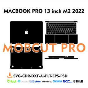 May include: A black and white silhouette of a 13-inch Macbook Pro laptop with the text "MACBOOK PRO 13 inch M2 2022" and "MOBCUT PRO" above and below the laptop. The laptop is shown with the lid open and the keyboard visible. Below the laptop is a black rectangle representing the bottom of the laptop. The text "SVG-CDR-DXF-Ai-PLT-EPS-PSD" is below the laptop. Below that text are the names of various cutting machine brands: Cricut, silhouette, USCutter, GRAPHTEC, Summa, GCC, and OTHER.