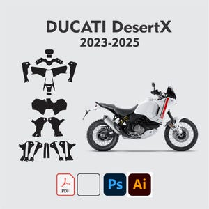 May include: A digital decal kit for a white Ducati DesertX 2023-2025 motorcycle, featuring black adhesive shapes, a side view of the motorcycle, and icons for PDF, blank, Photoshop, and Illustrator file formats for design and customization.