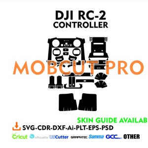 May include: Black and white digital illustration of a DJI RC-2 controller with the text "MOBCUT PRO" in orange. The image includes a download icon and the text "SVG-CDR-DXF-Ai-PLT-EPS-PSD". The text "SKIN GUIDE AVAILABLE" is in green. The image also includes logos for Cricut, Silhouette, US Cutter, Graphtec, Summa, GCC, and Other.