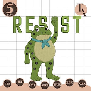 May include: An embroidered design featuring a green frog wearing a blue scarf, with the word "RESIST" in green letters above it. The frog is raising its fist. The design includes the size "5" and various file formats.