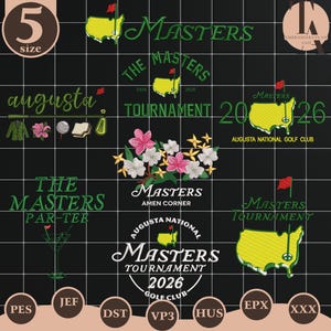 May include: A collection of Masters Tournament embroidery designs. The designs include the Masters logo, the Augusta National Golf Club map, floral arrangements, and the text "Masters Tournament 2026". The designs are in green, yellow, and white on a black background.