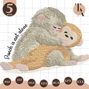 May include: An embroidered design of two monkeys embracing. The larger monkey is light grey, and the smaller monkey is tan. The text "Punch is not alone" is in a script font. The design includes the number "5" and various file format labels.