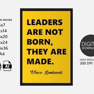 Leaders are not born, they are made. Leadership Quotes, Office Decor, Office Wall Art, Leader Quote, Motivational Poster, Printable Wall Art