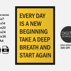 Every Day Is a New Beginning Printable Inspirational Quote Affirmation Wall Art Uplifting Typography Trendy Motivational Poster Office Decor