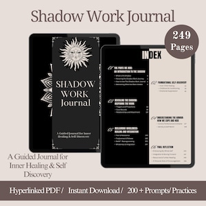 May include: A digital Shadow Work Journal with a black cover featuring a sun design and the title. The journal includes an index, 249 pages, and prompts for inner healing and self-discovery. It is available as a hyperlinked PDF for instant download.