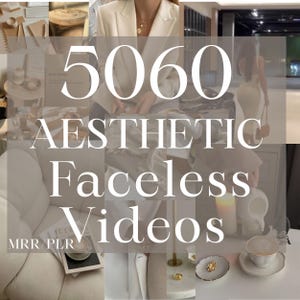 May include: A collage of images with a neutral color palette, featuring the text "5060 AESTHETIC Faceless Videos." The images include a person in a white blazer, coffee, jewelry, and other lifestyle elements. The text "MRR/PLR" is also visible.