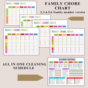 May include: A collection of printable chore charts and a cleaning schedule. The charts are labeled "Family Chore Chart" and are designed for 2, 3, 4, 5, or 6 family members. The cleaning schedule is labeled "All in One Cleaning Schedule."
