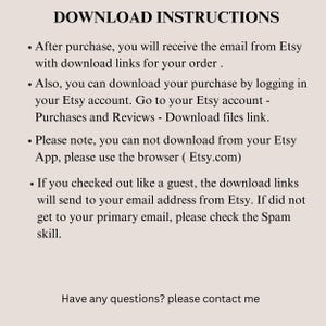 May include: A beige background with black text detailing download instructions for Etsy purchases. The text includes steps for accessing download links after purchase, including via email and Etsy account. It also notes browser use.