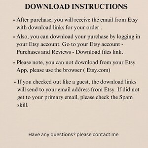 May include: A beige background with black text detailing download instructions for Etsy purchases. The text includes steps for accessing digital files after purchase, including via email and Etsy account.