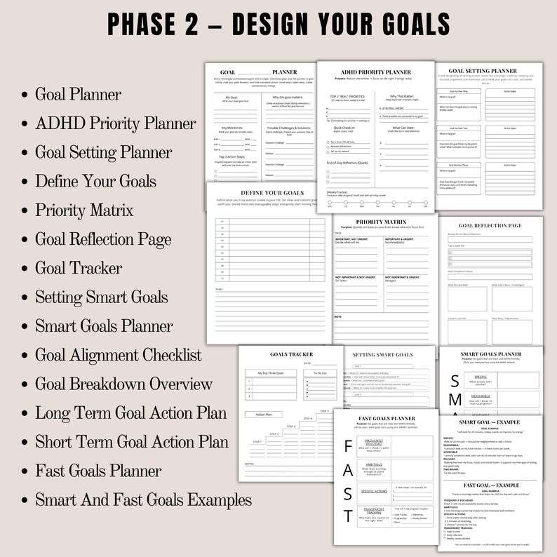 May include: A collection of printable planner pages with the title "PHASE 2 - DESIGN YOUR GOALS". The pages include goal planners, ADHD priority planners, goal setting planners, and more. The pages are black text on a white background.