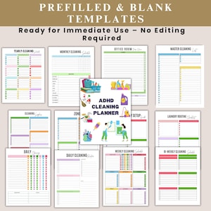 May include: A collection of prefilled and blank cleaning templates. The templates include yearly, monthly, and daily cleaning schedules, as well as checklists for laundry and office cleaning. The central template is an ADHD cleaning planner. Text on the image reads: "Ready for Immediate Use - No Editing Required."