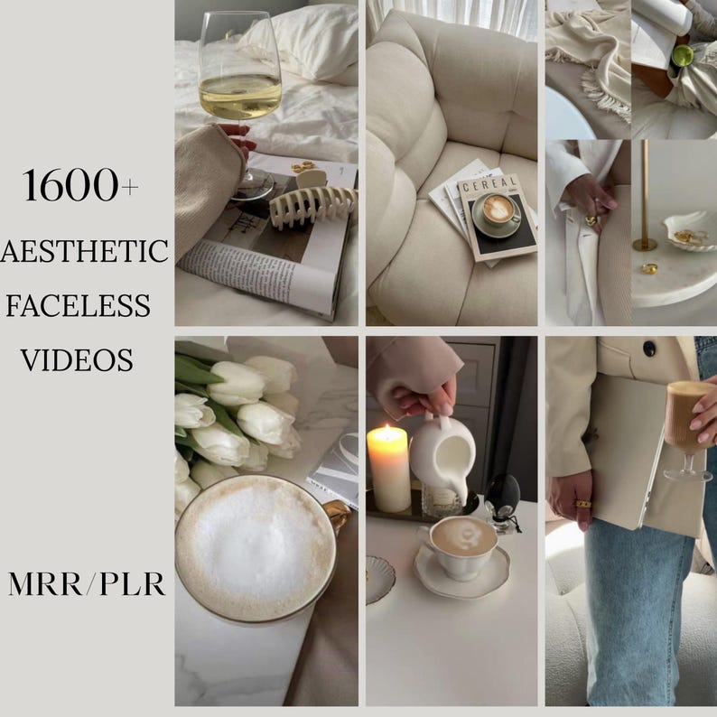 May include: Aesthetic collage featuring various lifestyle elements. Includes a glass of wine, a coffee cup, a bouquet of white tulips, a book, a hair clip, and a white sofa. Text overlay: "1600+ Aesthetic Faceless Videos MRR/PLR."