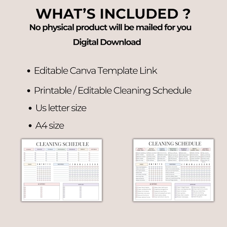 May include: Digital download of a cleaning schedule template. The image includes the text "WHAT'S INCLUDED?" and lists the features: Editable Canva Template Link, Printable/Editable Cleaning Schedule, US letter size, and A4 size.