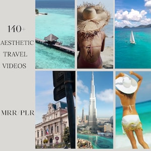 May include: A collage of travel-themed images. The images include a pier over turquoise water, a person wearing a large straw hat, a sailboat on the water, a building, and the Burj Khalifa. Text reads "140+ AESTHETIC TRAVEL VIDEOS" and "MRR/PLR".