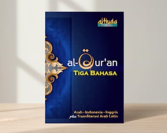 Trilingual Quran Arabic English Indonesian Arabic Script with Latin Transliteration