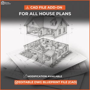 May include: A CAD file add-on for all house plans featuring a detailed architectural drawing of a two-story home with a cutaway view showing interior rooms, furniture, and dimensions. The graphic includes the text CAD FILE ADD-ON FOR ALL HOUSE PLANS, MODIFICATION AVAILABLE, and EDITABLE DWG BLUEPRINT FILE (CAD).